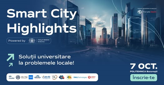 Tehnologii, proiecte și idei care schimbă orașele, prezentate la Smart City Highlights - Politehnica București